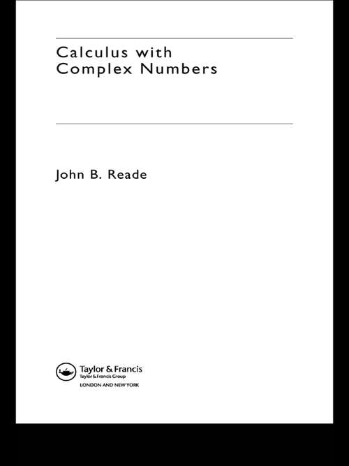 Book cover of Calculus with Complex Numbers