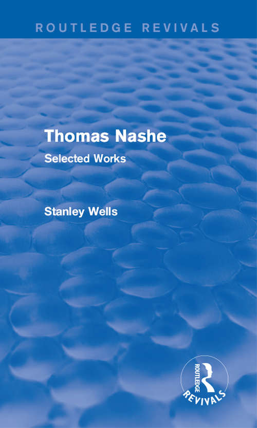 Book cover of Thomas Nashe: Selected Works (Routledge Revivals)