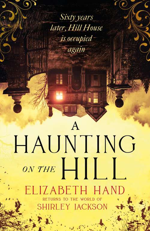 Book cover of A Haunting on the Hill: Return to the world of Shirley Jackson's modern classic