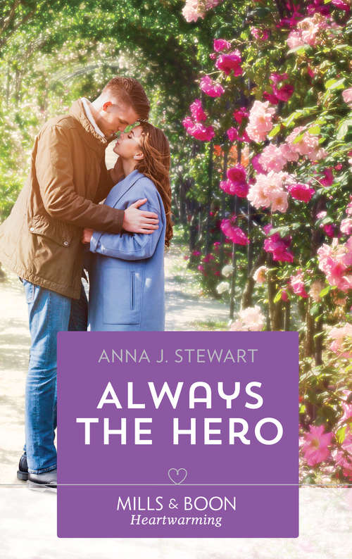 Book cover of Always The Hero: Marrying The Wedding Crasher Back To The Lake Breeze Hotel Always The Hero Crossing The Goal Line (ePub edition) (Butterfly Harbor Stories #4)