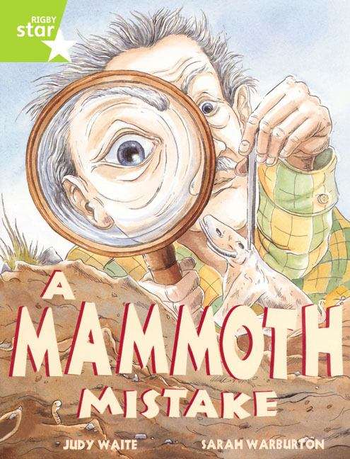 Book cover of A Mammoth Mistake (PDF) (Rigby Star Guided: Lime Level)