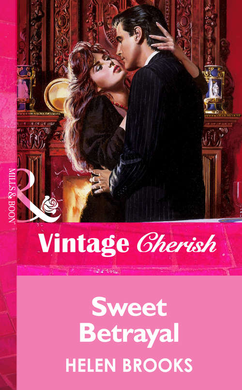 Book cover of Sweet Betrayal (ePub First edition) (Mills And Boon Vintage Cherish Ser.)