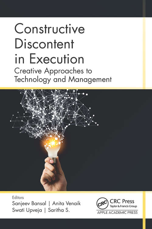 Book cover of Constructive Discontent in Execution: Creative Approaches to Technology and Management