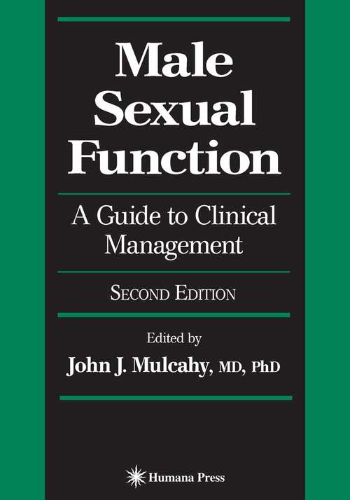 Book cover of Male Sexual Function: A Guide to Clinical Management (2nd ed. 2006) (Current Clinical Urology)