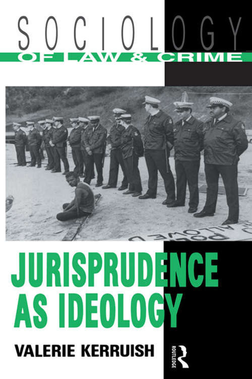 Book cover of Jurisprudence as Ideology (Sociology of Law and Crime)