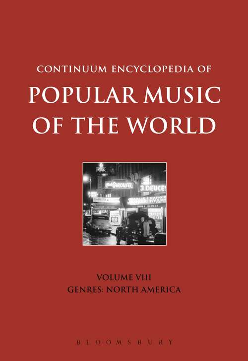 Book cover of Continuum Encyclopedia of Popular Music of the World Volume 8: Genres: North America (Encyclopedia of Popular Music of the World)