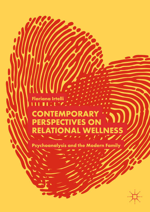 Book cover of Contemporary Perspectives on Relational Wellness: Psychoanalysis and the Modern Family