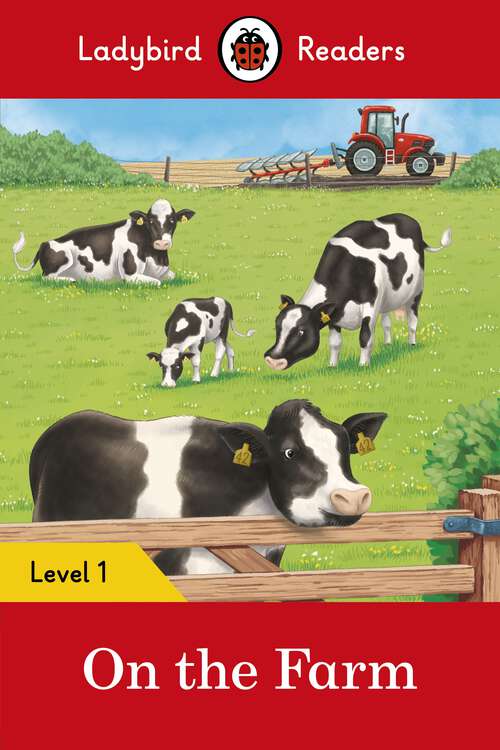 Book cover of Ladybird Readers Level 1 - On the Farm (Ladybird Readers)