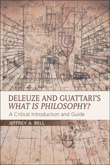 Book cover of Deleuze and Guattari's What is Philosophy?: A Critical Introduction and Guide (Critical Introductions and Guides)