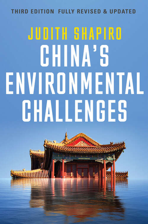 Book cover of China's Environmental Challenges (3) (China Today Ser.)