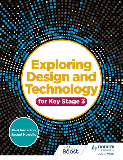 Book cover of Exploring Design and Technology for Key Stage 3