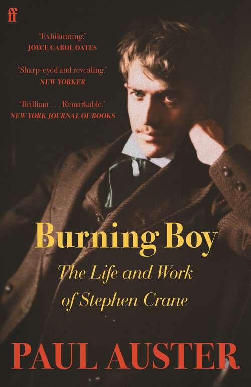 Book cover of Burning Boy: The Life and Work of Stephen Crane (Main)