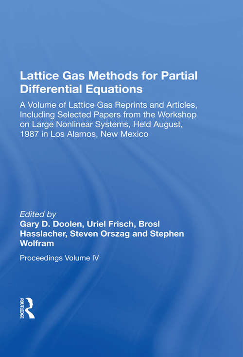 Book cover of Lattice Gas Methods For Partial Differential Equations