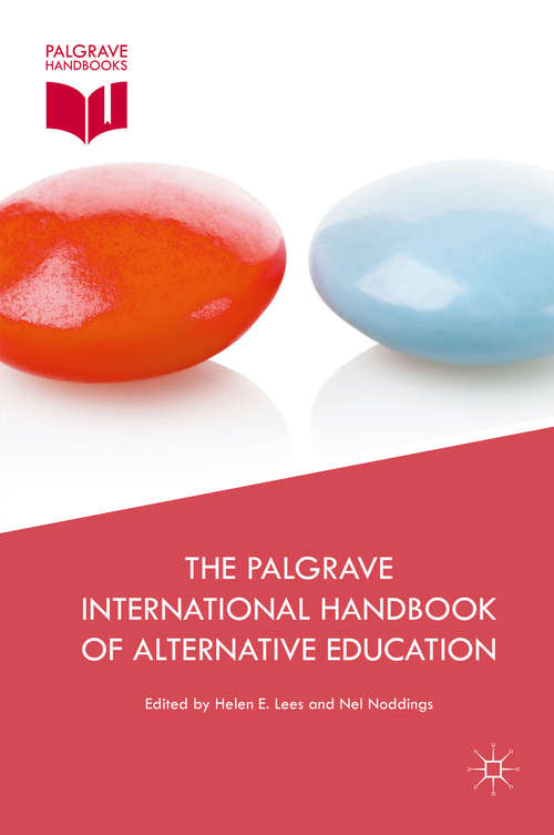 Book cover of The Palgrave International Handbook of Alternative Education (1st ed. 2016)