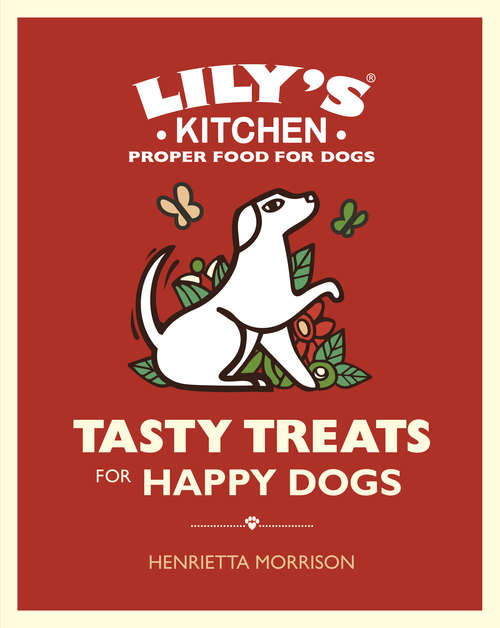 Book cover of Tasty Treats for Happy Dogs