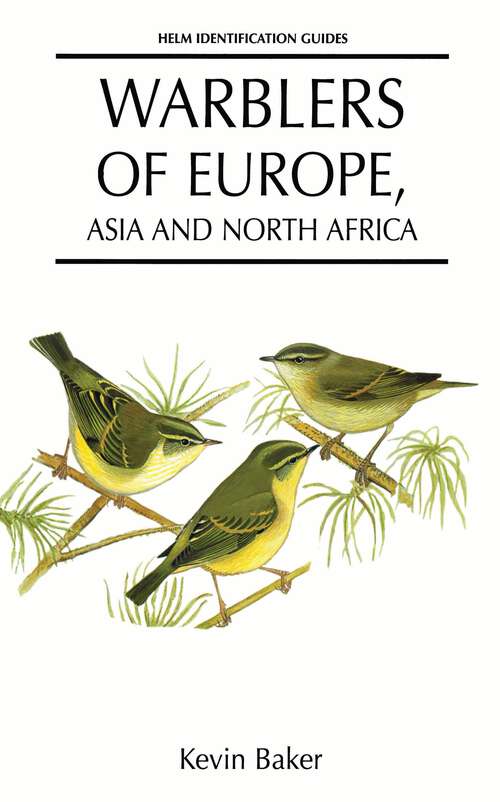 Book cover of Warblers of Europe, Asia and North Africa (Helm Identification Guides)