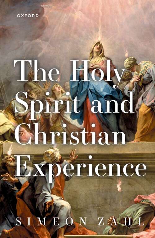Book cover of The Holy Spirit and Christian Experience