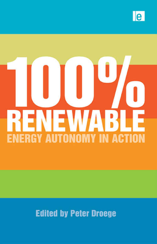 Book cover of 100 Per Cent Renewable: Energy Autonomy in Action
