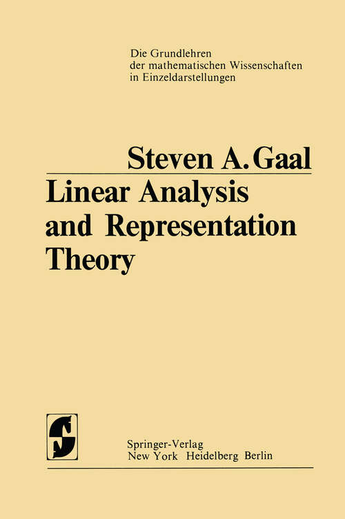 Book cover of Linear Analysis and Representation Theory (1973) (Grundlehren der mathematischen Wissenschaften #198)