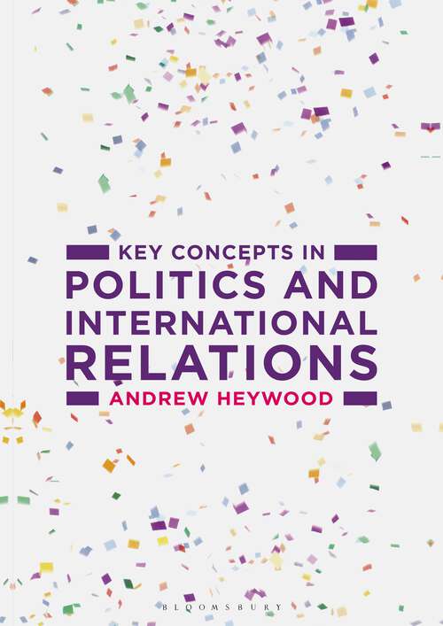 Book cover of Key Concepts in Politics and International Relations (2nd ed. 2015) (Key Concepts)