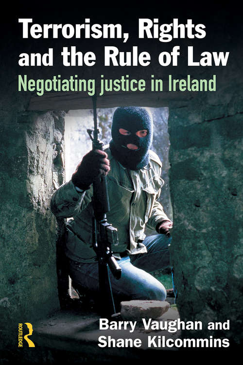 Book cover of Terrorism, Rights and the Rule of Law