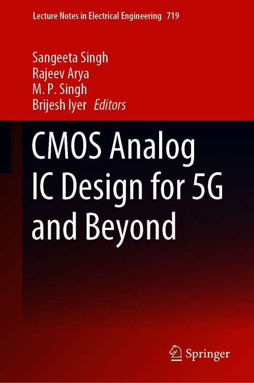 Book cover of CMOS Analog IC Design for 5G and Beyond (1st ed. 2021) (Lecture Notes in Electrical Engineering #719)