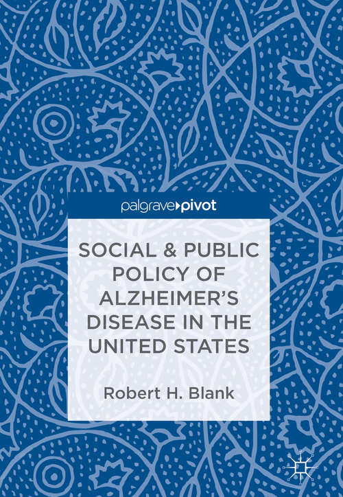 Book cover of Social & Public Policy of Alzheimer's Disease in the United States