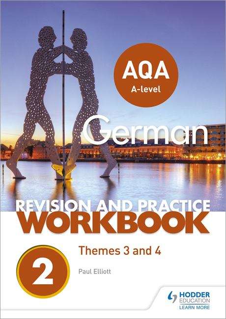 Book cover of AQA A-level German Revision and Practice Workbook: Themes 3 and 4 (PDF)