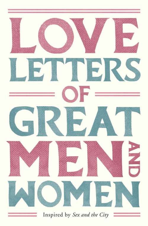 Book cover of Love Letters of Great Men and Women (3)