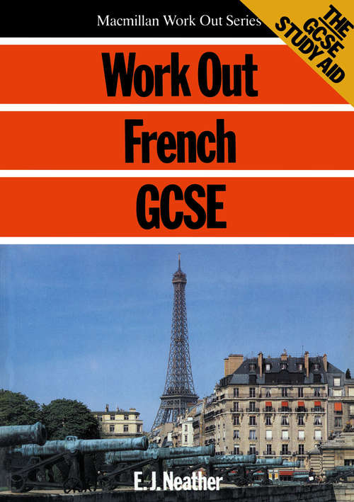 Book cover of Work Out French GCSE (1st ed. 1987) (Macmillan Work Out)