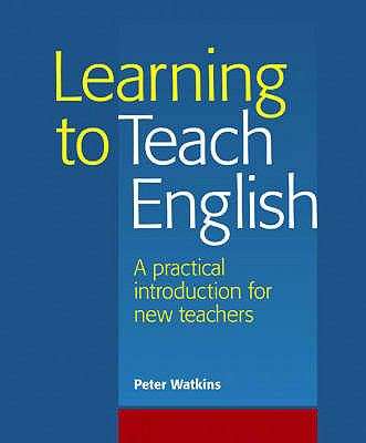 Book cover of Learning to Teach English: A Practical Introduction for New Teachers (PDF)