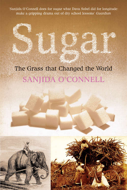 Book cover of Sugar: The Grass that Changed the World