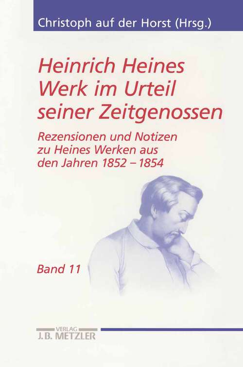 Book cover of Heinrich Heines Werk im Urteil seiner Zeitgenossen: Rezensionen und Notizen zu Heines Werken aus den Jahren 1852–1854 (1. Aufl. 2005) (Heine Studien)