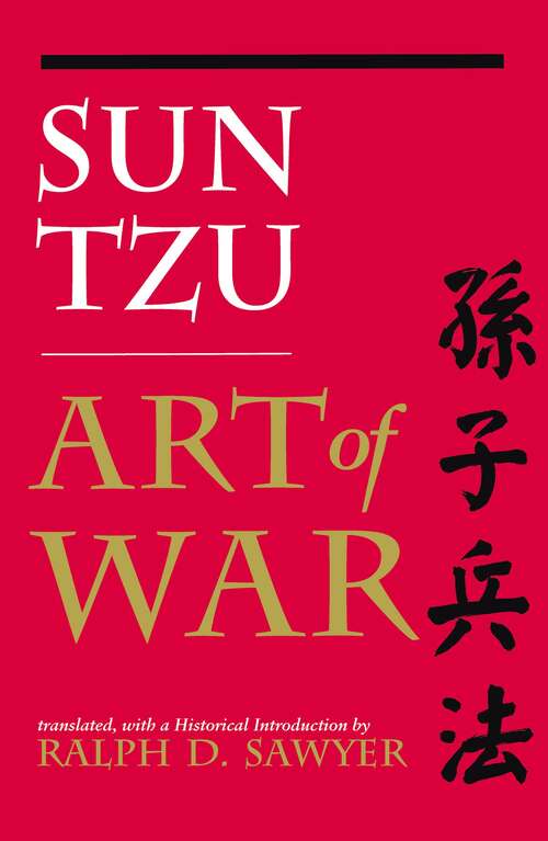 Book cover of The Art of War: Sun Tzu's Classic In Plain English With Sun Pin's The Art Of Warfare (Penguin Modern Classics Ser. #909)