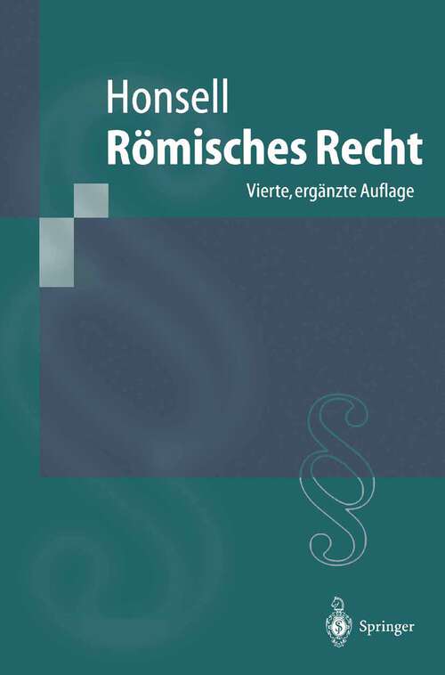 Book cover of Römisches Recht (4. Aufl. 1997) (Springer-Lehrbuch)