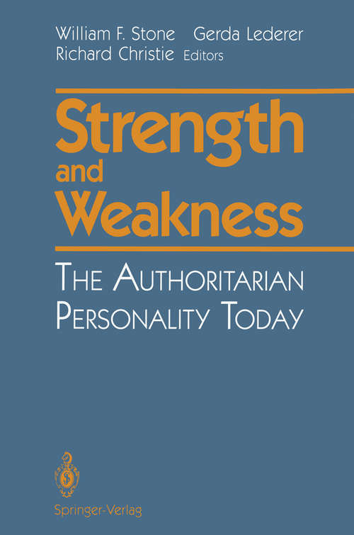 Book cover of Strength and Weakness: The Authoritarian Personality Today (1993)