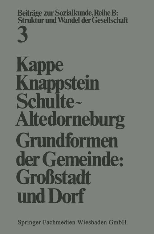Book cover of Grundformen der Gemeinde: Großstadt und Drof (1975) (Beiträge zur Sozialkunde)