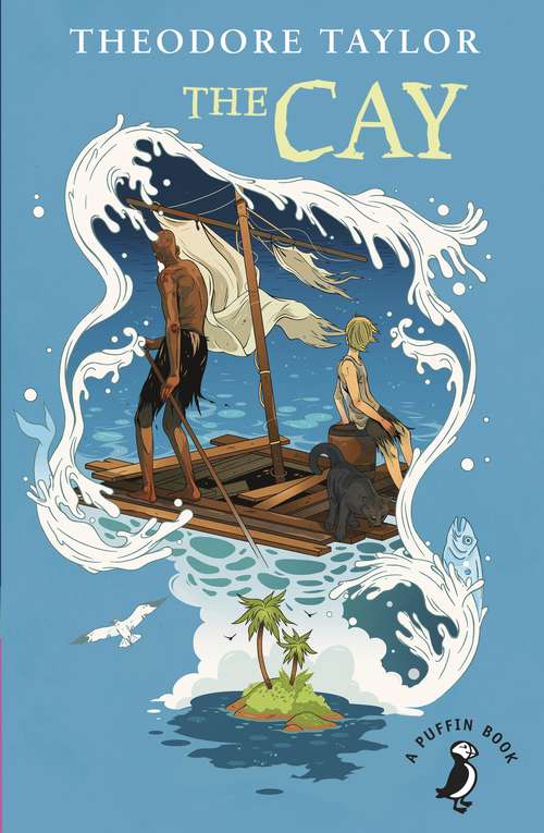 Book cover of The Cay (A Puffin Book #38)