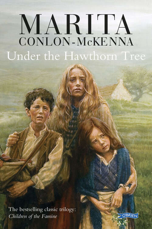 Book cover of Under the Hawthorn Tree: Children of the Famine (Children Of The Famine Ser. #1)