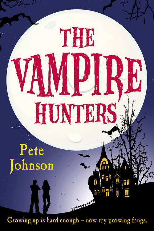 Book cover of The Vampire Hunters (Rollercoasters Ser.)
