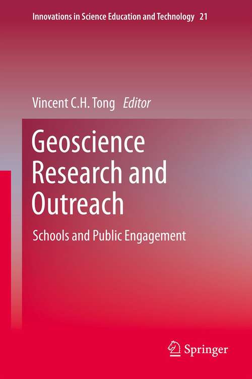 Book cover of Geoscience Research and Outreach: Schools and Public Engagement (2014) (Innovations in Science Education and Technology #21)