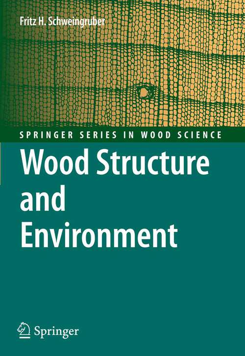 Book cover of Wood Structure and Environment (2007) (Springer Series in Wood Science)