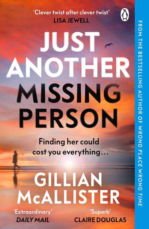Book cover of Just Another Missing Person: The gripping new thriller from the Sunday Times bestselling author
