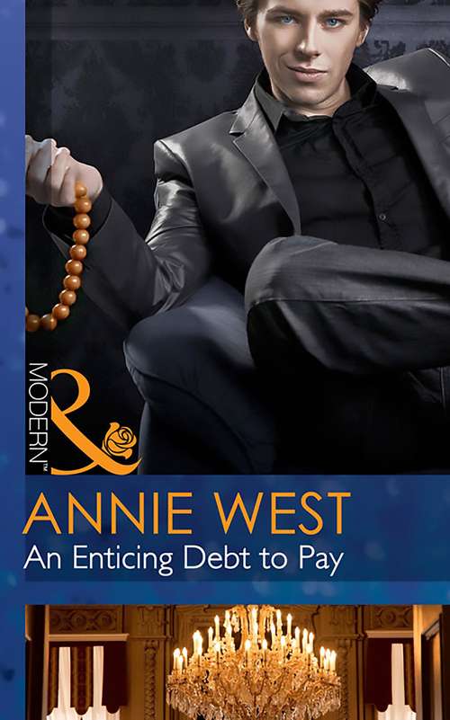 Book cover of An Enticing Debt to Pay: Revelations Of The Night Before / Indebted To Moreno / An Enticing Debt To Pay (at His Service) (ePub First edition) (At His Service #5)