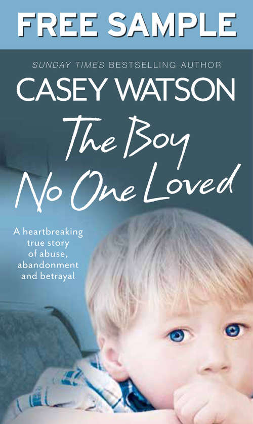 Book cover of The Boy No One Loved: Free Sampler (ePub edition)