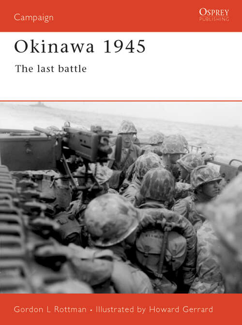 Book cover of Okinawa 1945: The last battle (Campaign #96)