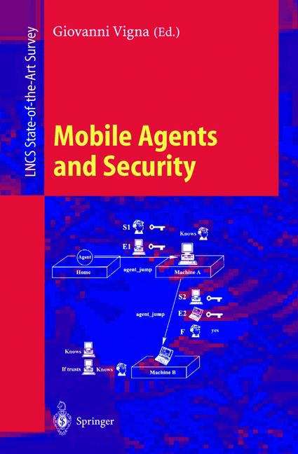 Book cover of Mobile Agents and Security (1998) (Lecture Notes in Computer Science #1419)