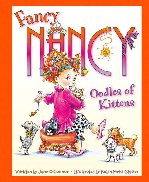 Book cover of Oodles of Kittens (ePub edition) (Fancy Nancy)