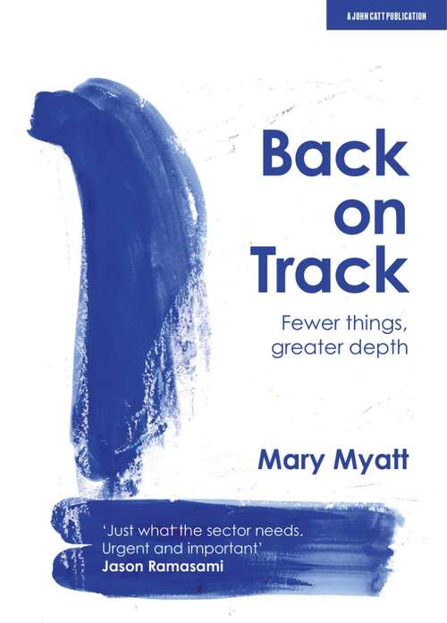 Book cover of Back on Track: Fewer things, greater depth
