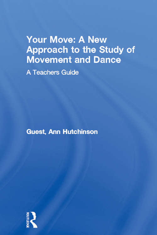 Book cover of Your Move: A Teachers Guide